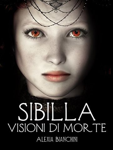 Sibilla, visioni di Morte